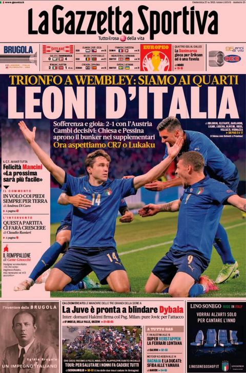 Το πρωτοσέλιδο της Gazzeta dello Sport για την πρόκριση της Ιταλίας στα προημιτελικά του Euro 2020 εις βάρος της Αυστρίας