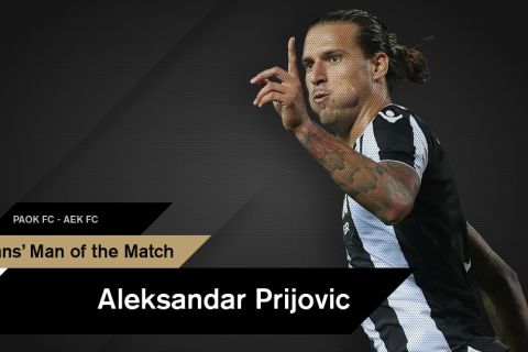 Ο Πρίγιοβιτς Fans’ Man of the Match 