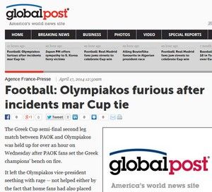 Τα ξένα ΜΜΕ για τα έκτροπα στο ΠΑΟΚ-Ολυμπιακός
