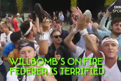 "Willbomb's on fire, Federer is terrified"