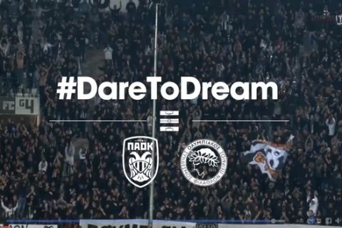 Ο ΠΑΟΚ "φτιάχνει" τον κόσμο: "We dare to dream"