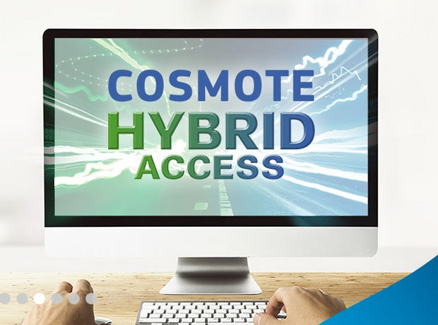 Η COSMOTE παρουσιάζει πρώτη στην Ελλάδα το Hybrid Access