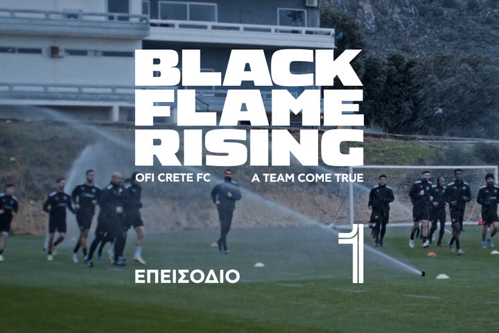 Black Flame Rising: Δείτε το 1ο επεισόδιο του συγκλονιστικού ντοκιμαντέρ για τον ΟΦΗ