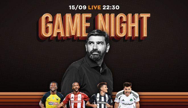 LIVE Game Night για το ντέρμπι ΠΑΟΚ – Παναθηναϊκός και το παιχνίδι του Ολυμπιακού