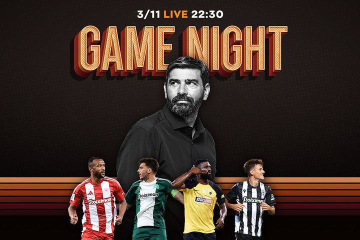 LIVE Game Night για τις σπουδαίες μάχες του πρωταθλήματος
