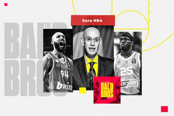 Bald Brothers: Η Μεγάλη Ένωση του μπάσκετ θα έχει NBA, FIBA και EuroLeague παρέα