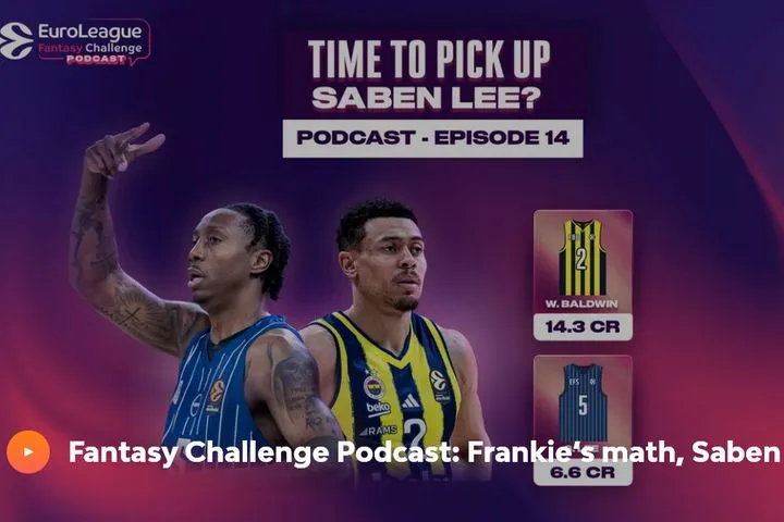 EuroLeague Fantasy Challenge Podcast: Τα μαθηματικά και ο Σέιμπεν Λι