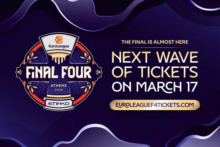 Έρχεται η τρίτη φάση διάθεσης των εισιτηρίων για το Final Four 2026: Η ενημέρωση της EuroLeague