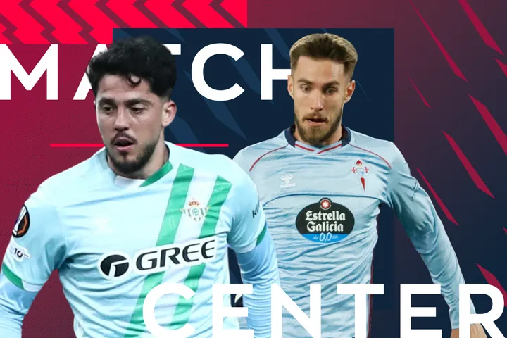 LIVE το παιχνίδι της Μπέτις με τη Θέλτα για τη La Liga, τέσσερις ημέρες πριν τη ρεβάνς με τον Παναθηναϊκό στο Europa League