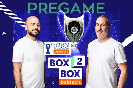 LIVE Box2Box by Betsson: Pre Game για τον τελικό Κυπέλλου ΠΑΟΚ – ΟΦΗ