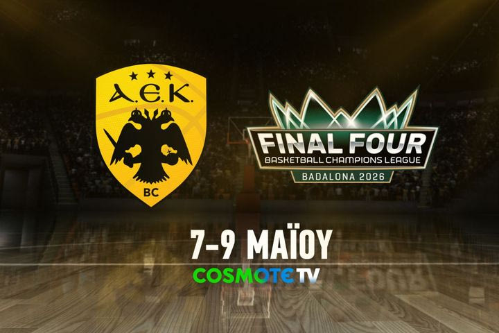 FIBA Basketball Champions League: Οι αγώνες της ΑΕΚ για το Final 4 έρχονται στα «παρκέ» της COSMOTE TV
