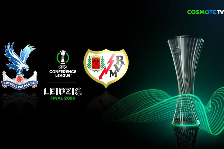 Τελικός UEFA Conference League: Κρίσταλ Πάλας και Ράγιο Βαγεκάνο «μάχονται» στην COSMOTE TV
